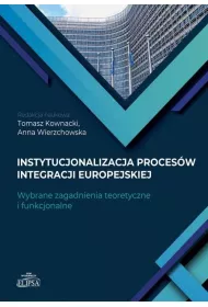 Instytucjonalizacja proces�w integracji europejski