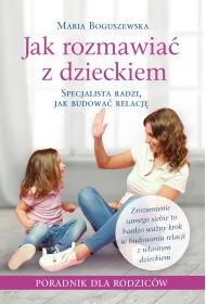 Jak rozmawia� z dzieckiem
