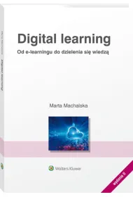 Digital learning. Od e-learningu do dzielenia si� wiedz�