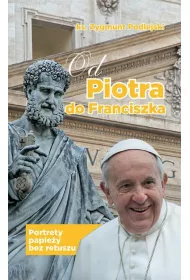 Od Piotra do Franciszka