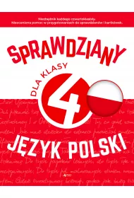 Sprawdziany dla klasy 4. J�zyk Polski