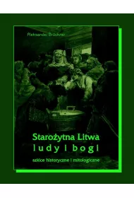 eBook Staroytna Litwa. Ludy i bogi mobi epub