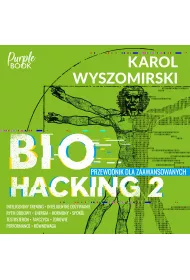 Audiobook Biohacking 2. Przewodnik dla zaawansowanych mp3