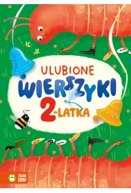 Ulubione wierszyki. Wierszyki dla 2-latka