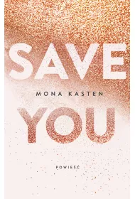 Save You. Maxton Hall. Tom 2