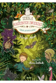 Obz przetrwania. Szkoa magicznych zwierzt. Tom 11