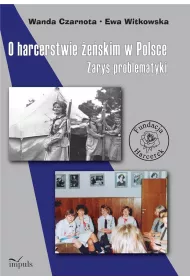 O harcerstwie �e�skim w Polsce Zarys problematyki