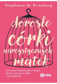 Doros�e c�rki narcystycznych matek