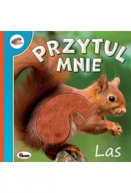 Przytul mnie Las