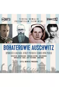 Audiobook Bohaterowie Auschwitz CD