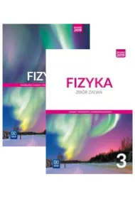 Fizyka 3. Podr�cznik i zbi�r zada� dla klasy 3 liceum i technikum. Zakres rozszerzony. Szko�a ponadpodstawowa