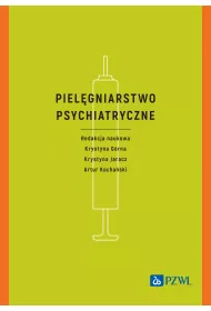 Piel�gniarstwo psychiatryczne