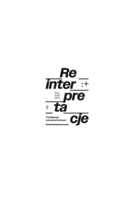 Reinterpretacje. Publikacja powarsztatowa