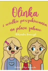 Olinka i wielkie poszukiwania na placu zabaw