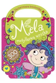 Mela motylkowa wr�ka. Zaczarowana torebeczka