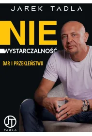 Niewystarczalno��. Dar i Przekle�stwo