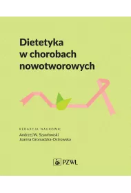 Dietetyka w chorobach nowotworowych