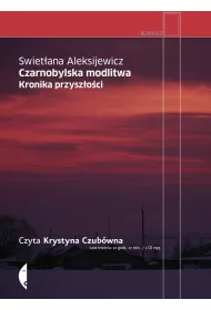 Audiobook Czarnobylska modlitwa. Kronika przyszoci mp3
