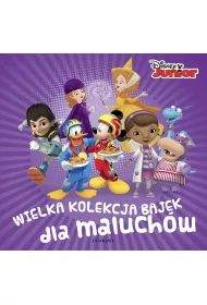 Disney Junior. Wielka kolekcja bajek dla maluch�w