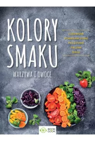 Kolory smaku warzywa i owoce czerwone pomara�czowe fioletowe zielone bia�e