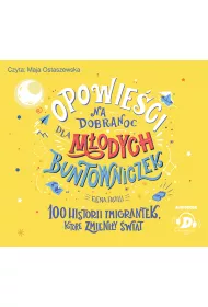 Audiobook 100 historii imigrantek, kt�re zmieni�y �wiat. Opowie�ci na dobranoc dla m�odych buntowniczek. Tom 3 CD
