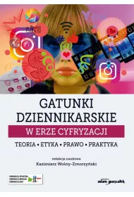 Gatunki dziennikarskie w erze cyfryzacji