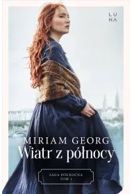 Wiatr z p�nocy. Saga P�nocna. Tom 1
