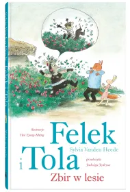 Felek i Tola. Zbir w lesie