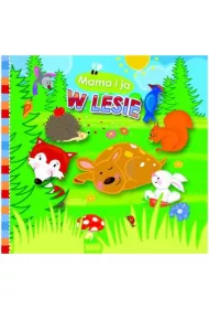 K�pielowe - Mama i ja. W lesie
