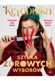 Sztuka zdrowych wybor�w