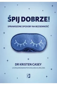 eBook �pij dobrze! Sprawdzone sposoby na bezsenno�� mobi epub