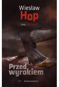 Przed wyrokiem