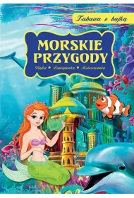 Zabawa z bajk�. Morskie przygody