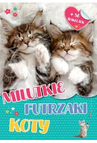 Milutkie futrzaki. Koty