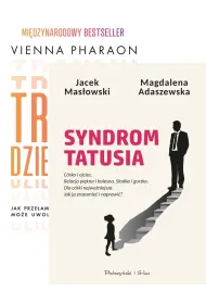 Pakiet: Traumy dzieci�stwa, Syndrom tatusia