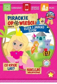 Pirackie opowieci. Cz 4. Eliza i jabko elfw