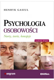 Psychologia osobowo�ci. Nurty, teorie, koncepcje