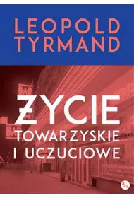 �ycie towarzyskie i uczuciowe