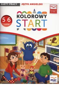 Kolorowy start. Pi�ciolatek i Sze�iolatek. J�zyk angielski. Karty pracy