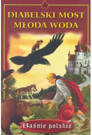 Diabelski most <BR/>M�oda woda