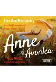 Audiobook Anne of Avonlea. Ania z Avonlea w wersji do nauki angielskiego mp3