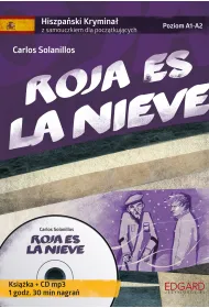 Hiszpa�ski Krymina� z samouczkiem + audiobook Roja es la nieve (Ksi��ka + CD)