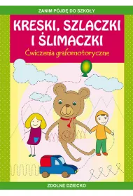 Kreski, szlaczki i �limaczki �wiczenia grafomotoryczne