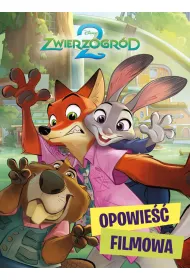 Zwierzogr�d 2. Opowie�� filmowa. Disney