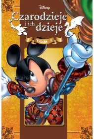 Czarodzieje i ich dzieje. Tom 1