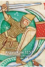 Krzyszk�w 1157. Pora�ka Fryderyka Barbarossy