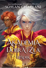Upadek. Akademia Dobra i Z�a