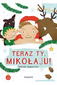 Teraz ty Miko�aju