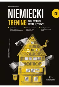Niemiecki. Trening. Tw�j osobisty trener j�zykowy! Poziom A1