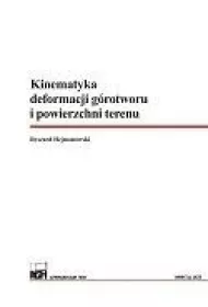 Kinematyka defromacji grotworu i powierzchni terenu